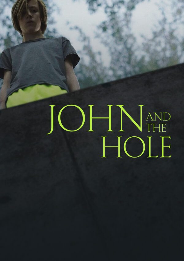 John And The Hole